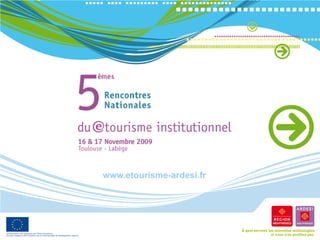 www.etourisme-ardesi.fr
 