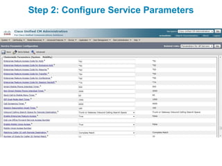 Step 2: Configure Service Parameters
 