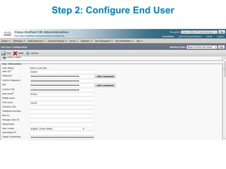 Step 2: Configure End User
 
