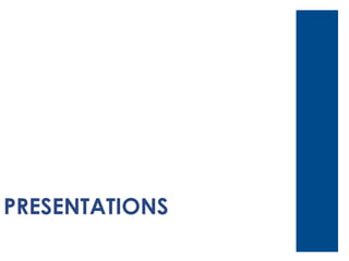 PRESENTATIONS

 