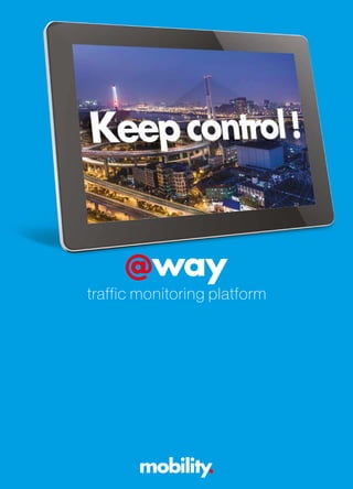 traffic monitoring platform
 