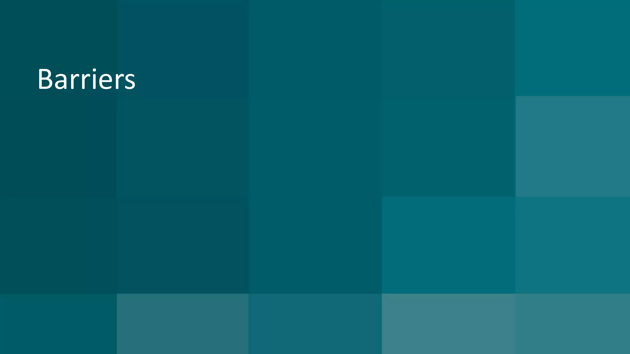 Barriers  