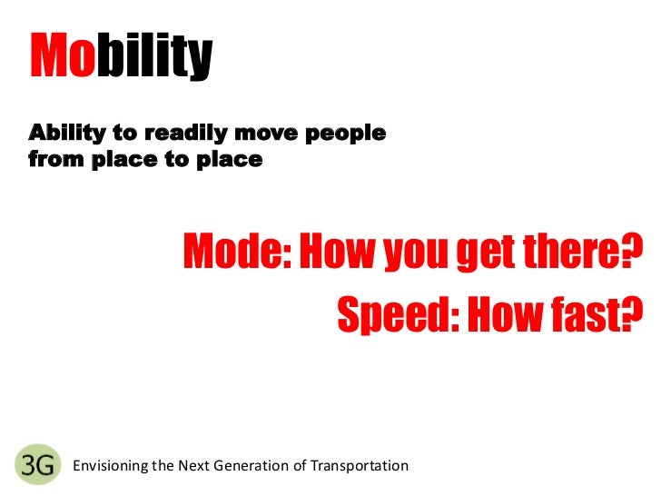 Mobility vs Accessibility and Transportation Theory
