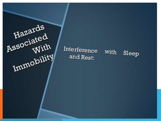 Mobility and body mechanics