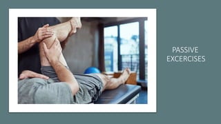 PASSIVE
EXCERCISES
 