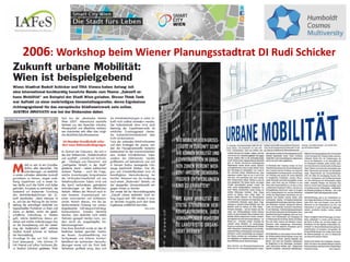 2006: Workshop beim Wiener Planungsstadtrat DI Rudi Schicker
 