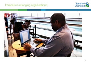 Intranets in changing organisations
4
