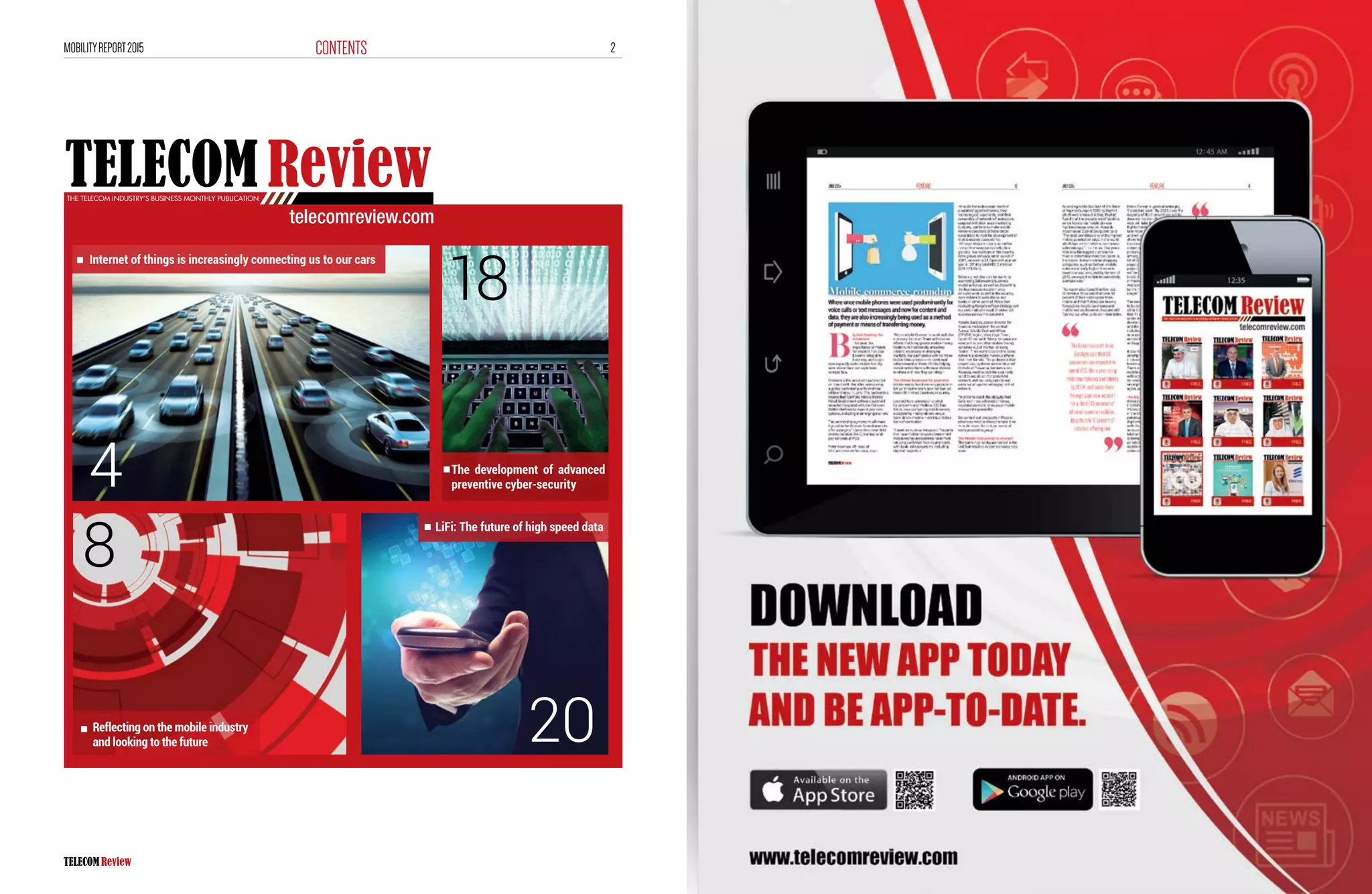 2CONTENTSMOBILITYREPORT2015
4
18
8
20Reflecting on the mobile industry
and looking to the future
LiFi: The future of high speed data
Internet of things is increasingly connecting us to our cars
The development of advanced
preventive cyber-security
 