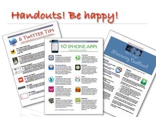 Handouts! Be happy!
 