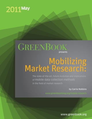 Mobilizing
Market Research:
 
