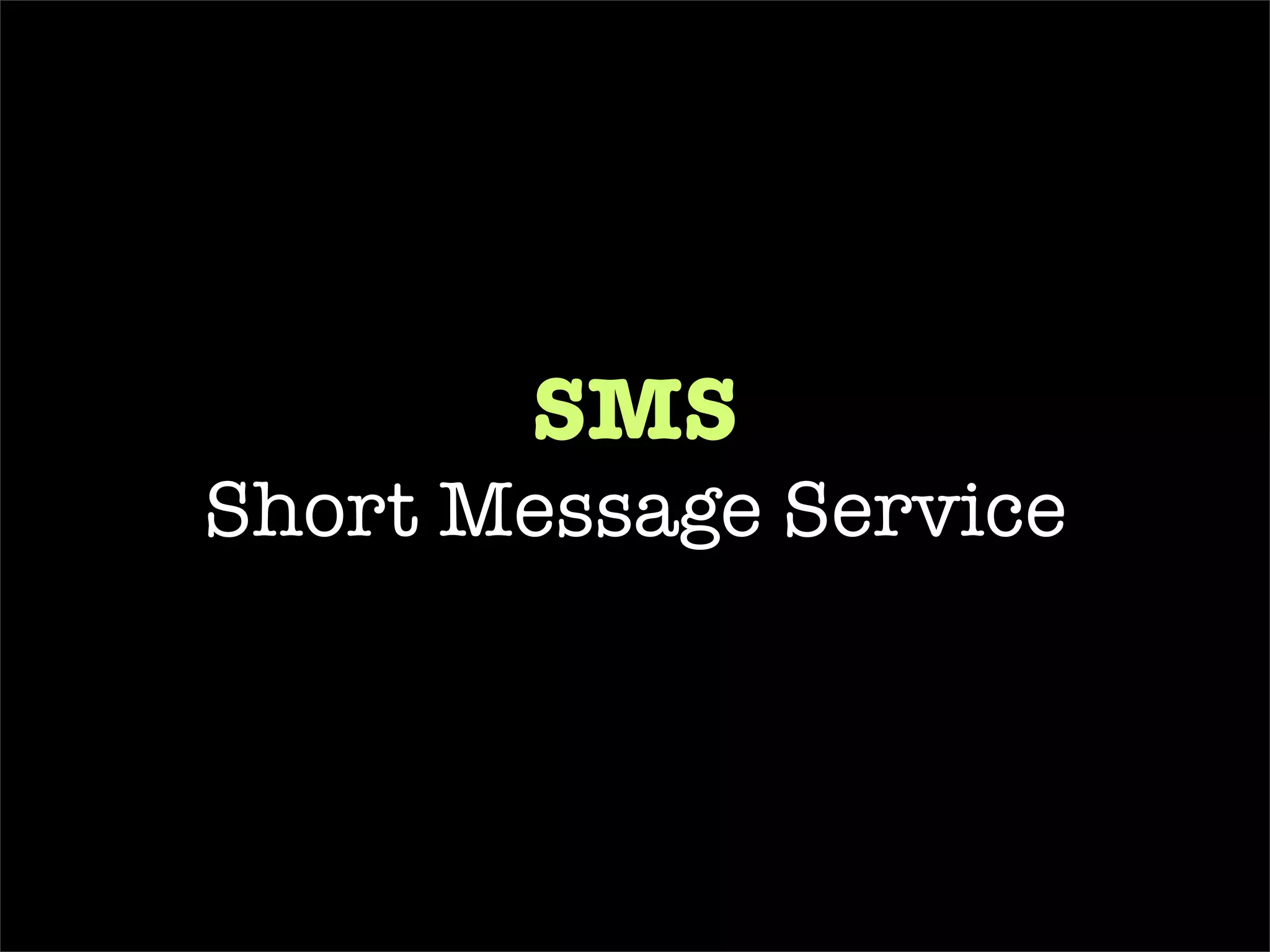 Clickatell  Gem Paid solution Uses Clickatell’s API Currently $0.043 per text message sent within the U.S. No need to know the recipient’s carrier 