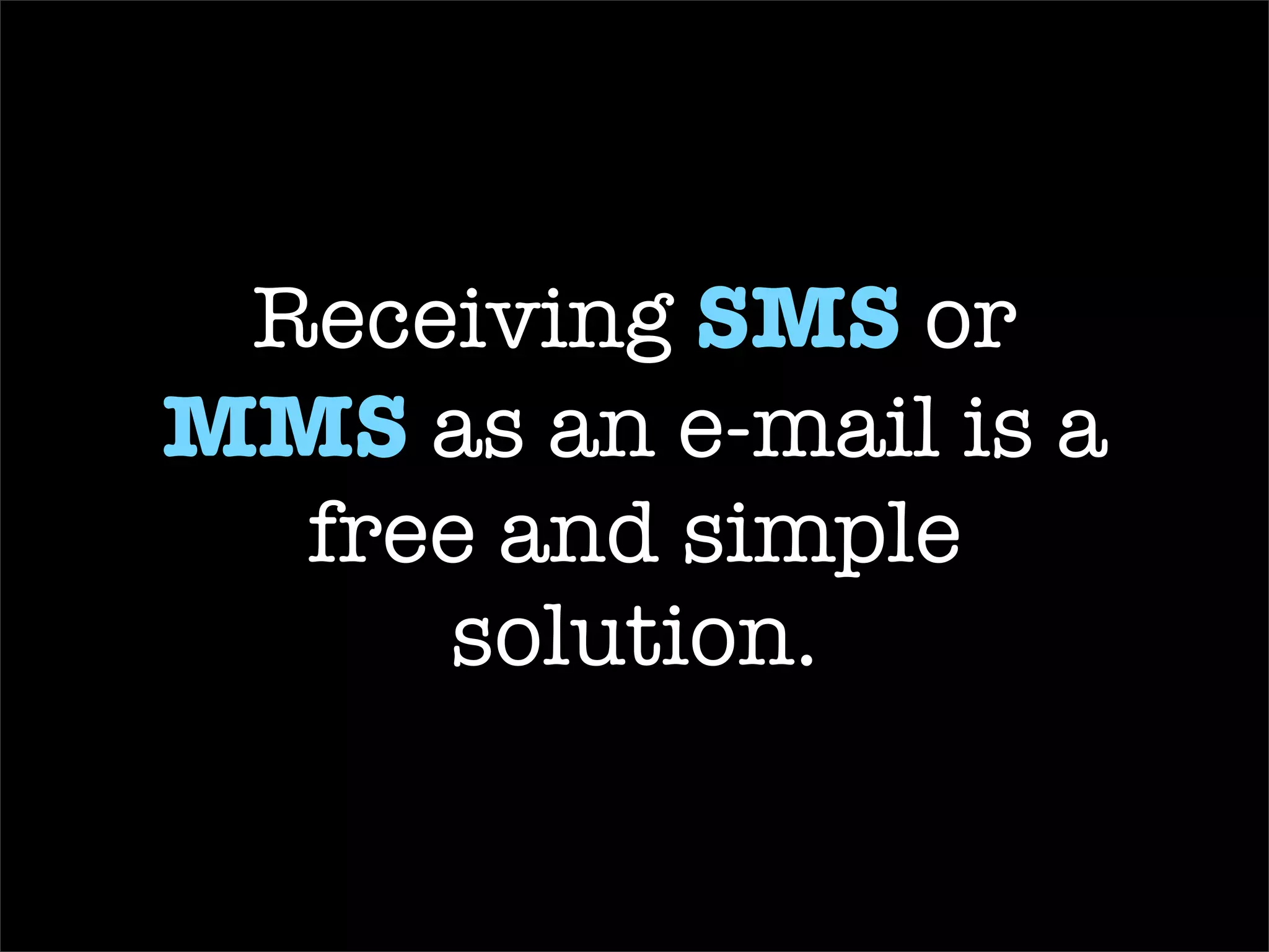Short Codes Also referred to as short numbers MMS support added in this year Crazy Expensive Monthly fees up to $1000/mo Setup fees close to $5000 Many companies share short codes 