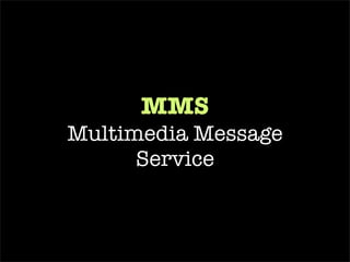 Receiving  SMS  or  MMS  as an e-mail is another solution and its free and relatively simple 