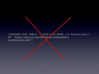 <!DOCTYPE html PUBLIC "-//W3C//DTD XHTML 1.0 Transitional//
EN" "http://www.w3.org/TR/xhtml1/DTD/xhtml1-
transitional.dtd">
 