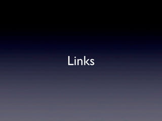 Links
 