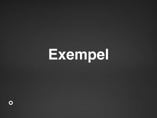 Exempel"

 