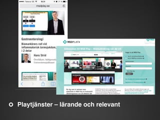 Playtjänster – lärande och relevant"

 
