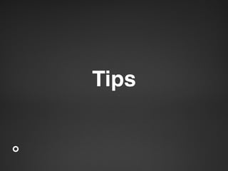 Tips"

 