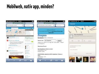 Mobilweb, natív app, minden?
 