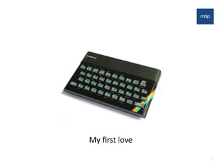 2
My	
  ﬁrst	
  love
 