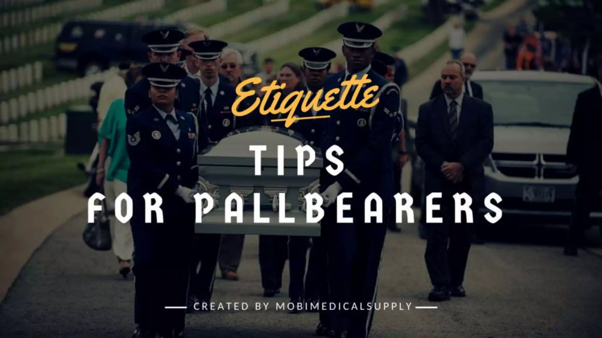 etiquette-tips-for-pallbearers-pptx