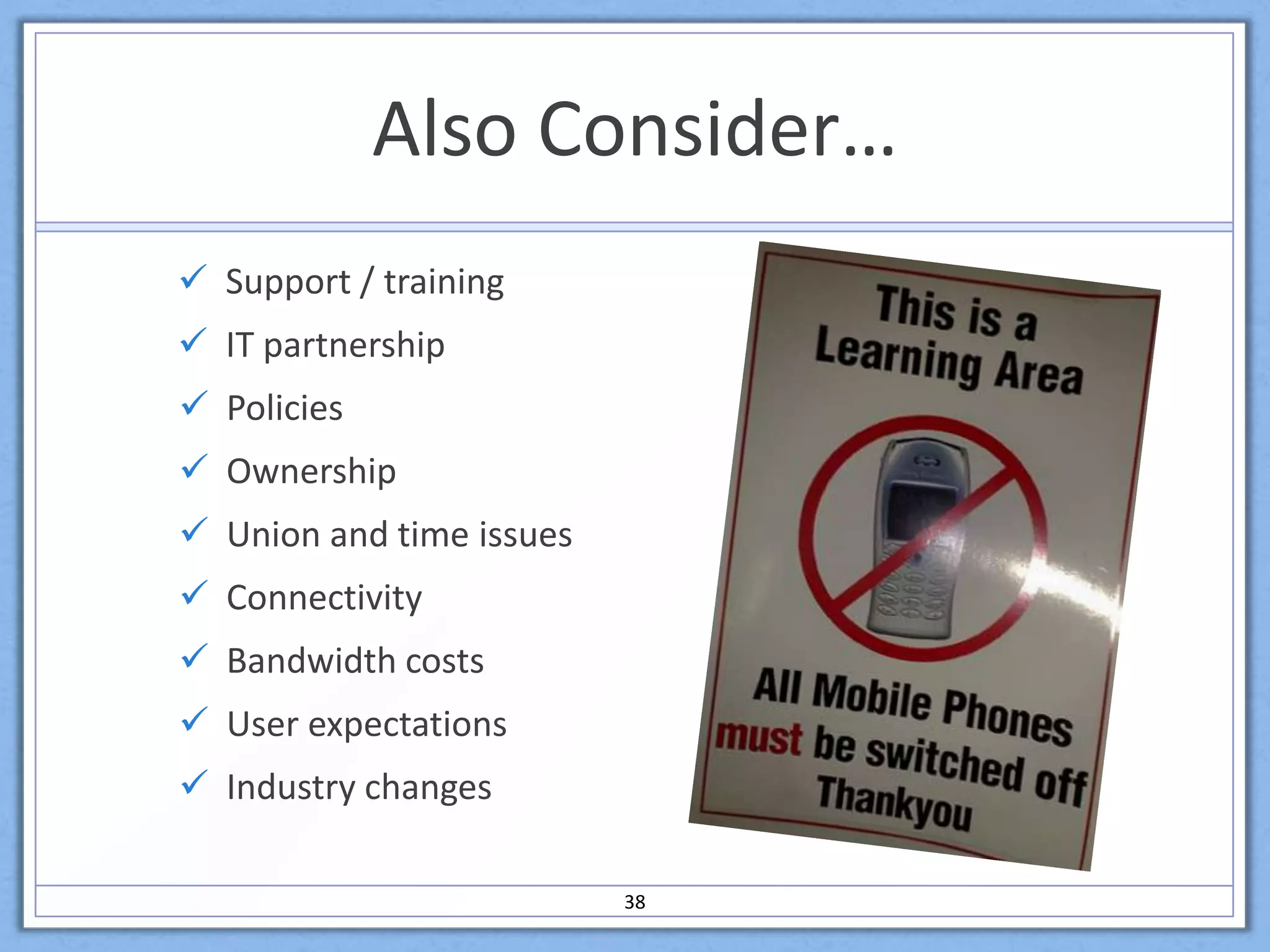 ImplementationWho create? Convert?Content creation tools?What standards?What devices?Tracking?27