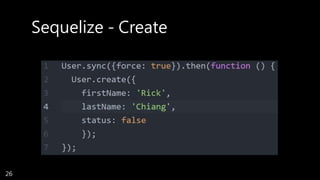 Sequelize - Create
26
 