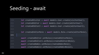 Seeding - await
35
 
