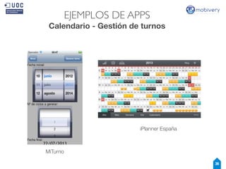 EJEMPLOS DE APPS

Calendario - Gestión de turnos

iPlanner España

MiTurno
36

 