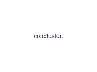 conclusion
 