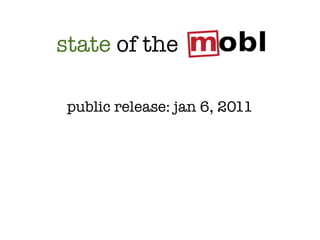 state of the

 public release: jan 6, 2011
 