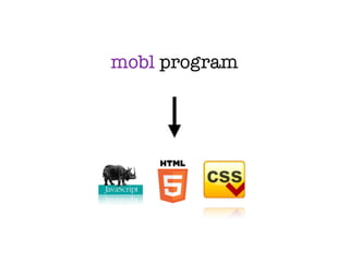 mobl program
 
