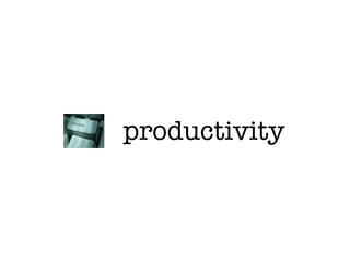 productivity
 