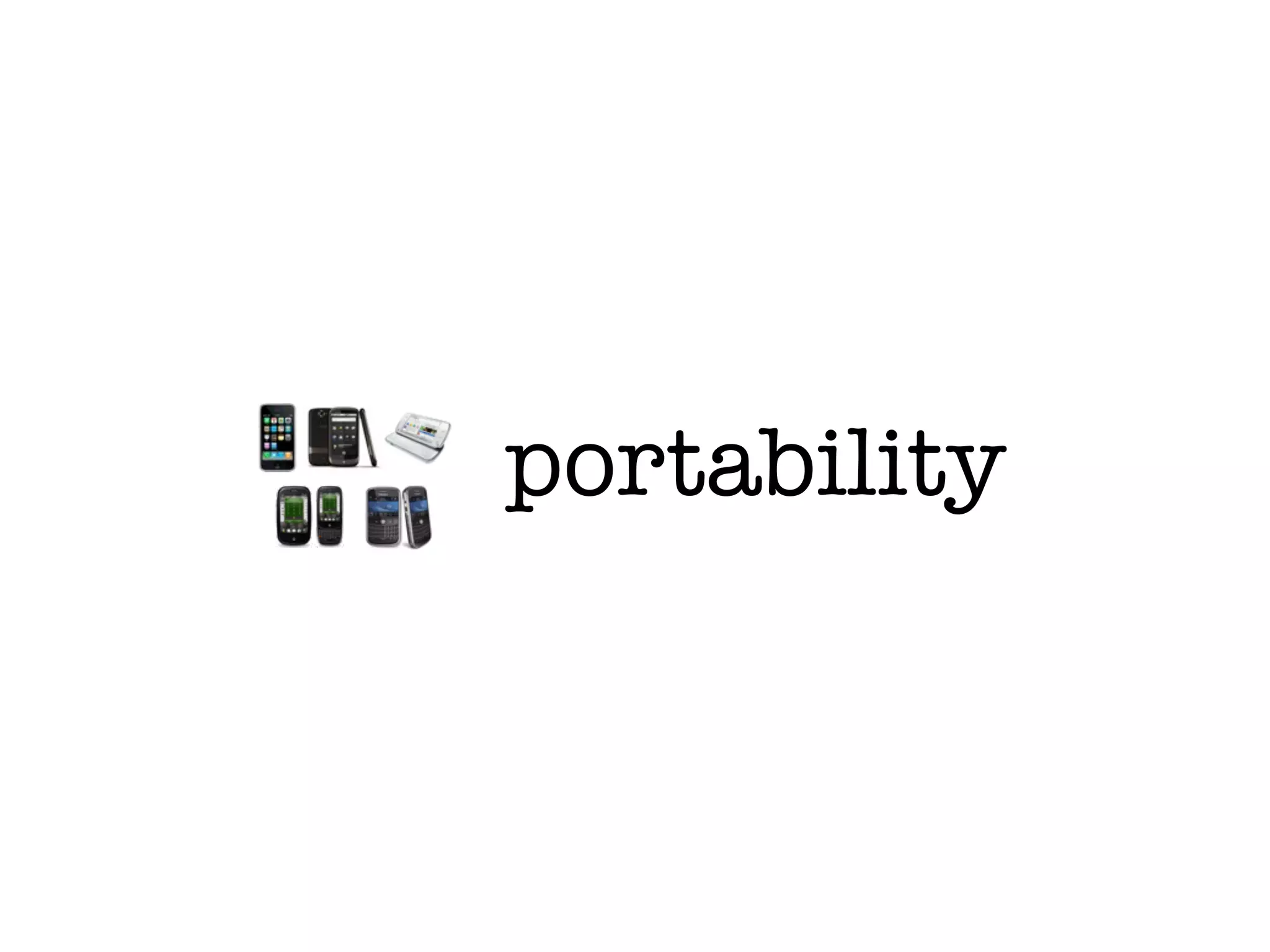 portability
 
