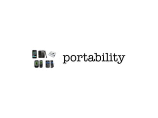 portability
 