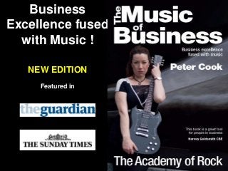Business
Excellence fused
with Music !
NEW EDITION
Featured in
 