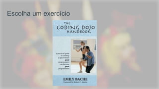 Escolha um exercício
 