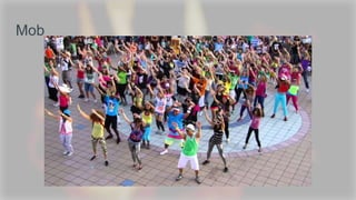 Mob
 