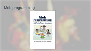 Mob programming
 