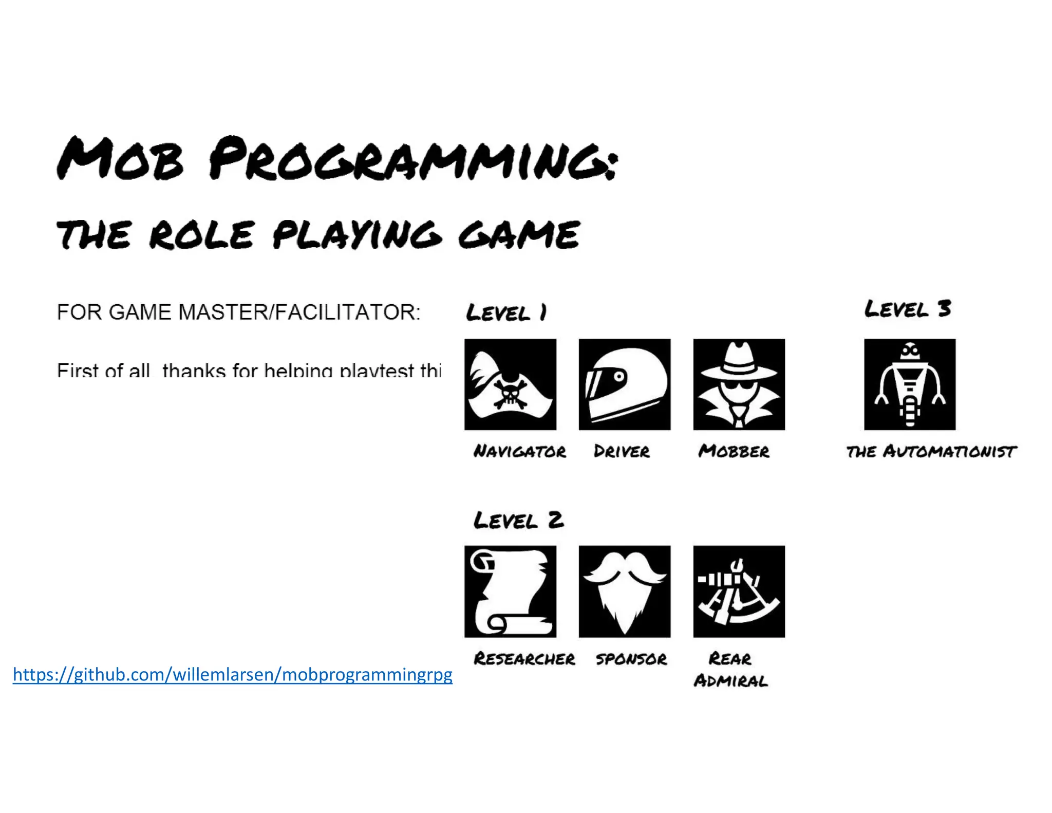 https://github.com/willemlarsen/mobprogrammingrpg
 