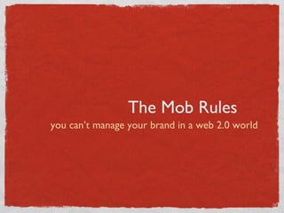 The Mob Rules ,[object Object]
