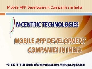 Mobile APP Development Companies in India
 