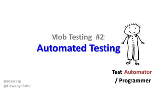 Mob Model Test Mob testing | PPTX