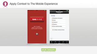 Apply Context to The Mobile Experience
 