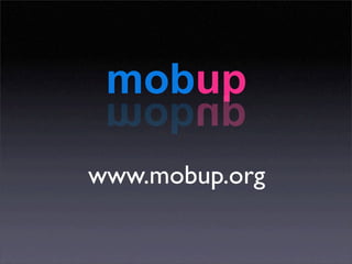 mobup
 pubom
www.mobup.org