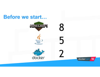 Before we start…
8
5
2
 