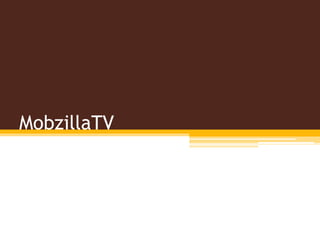 MobzillaTV
 