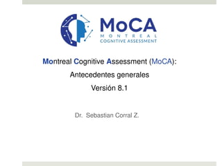 Comprehensive Overview of the Montreal Cognitive Assessment (MoCA) Test