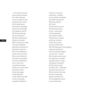 / 144 /
—A mi lo que més em pesa
és que, tement la sorpresa,
per a millor «despistar»
com vas a comprar-lo al bar
vols fumar i beus cervesa!
Ell: És veritat! Això té
inconvenients i avantatges
però prenent els beuratges
com a porga van molt bé!
Ella: No seria millor que
anaren a la farmàcia?
Ell: Això no tindria gràcia!
L’alicient és el matute!
Ella: Si és aixina, que tribute
el vici que es desficàcia!..
Home! Açò és molt divertit?
Este bassar és molt nou?
Ell: I mai no treballa prou
ni fent «turnos» per la nit!
Ella: A mi ja m’havien dit
que hi han aci especialistes
on van les «estraperlistes»
a fer-se mirar el cos...
i em pareixia molt gros!
Ell: Açò són coses mai vistes!
Ací t’ajusten a mida
del racó més amagat
un bidó dissimulat..
o et fan «biberons» de dida.
I si vols, més atrevida,
«examplar l‘establiment»
et faran, en un moment,
una bessonà... de llanda,
que ni el «bombo» de la banda
pot semblar més ignocent!
Ella: Sí que té gràcia!
Ell: Te rius?
Puix això encara no és tot!
Hi ha dona que té la dot
de criar... sense motius;
i fent els preparatius
que u demana el «fillet»...
li dona el pit a un «saquet»
ple d’arroç, o de farina,
mentres diu a la veïna
que ella té molt bona llet.
Ella: N’hi ha gent que és molt enginyosa
i ademés de molta barra!
Ell: Ja veus! Qualsevol agarra
una mare tant... «sucosa»!
Ella: I és pitjor una altra cosa!
Les xiques donen a entendre
que poden comprar o vendre
«d’estraperlo» el propi fill!
Ell: Totes estan en perill
de tindre un fill... o d’aprendre!
Saps què és això que ve ara?
Ella: La intenció no li la veig;
mes deu ser negoci lleig
perquè té molt mala cara.
Ell: I tan lleig! Només repara
la carassa d’esta dona.
 