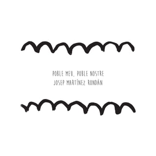Poble meu, poble nostre
Josep Martínez Rondàn
 